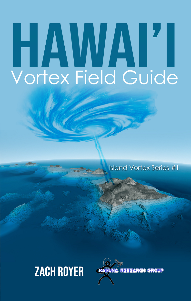 Hawaii Vortex Field Guide by Zach Royer